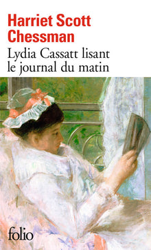 Lydia Cassat lisant le journal du matin