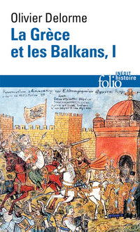 La Grèce et les Balkans