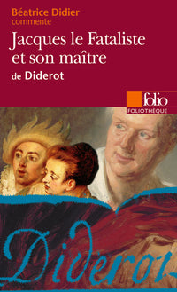 Jacques le Fataliste et son maître de Diderot (Essai et dossier)