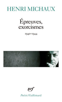 Épreuves, exorcismes