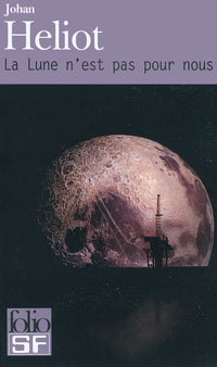 La lune n'est pas pour nous