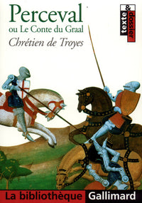 Bibliocollège - Perceval ou le conte du Graal, Chrétien de Troyes