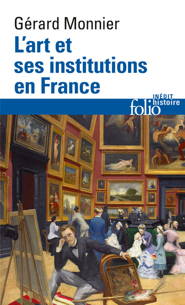 L'art et ses institutions en France