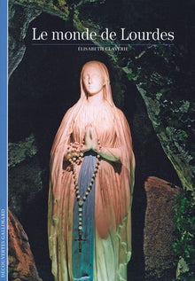 Le monde de Lourdes