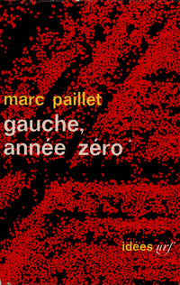 Gauche, année zéro