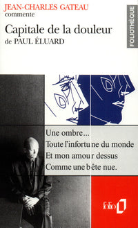 Capitale de la douleur de Paul Éluard (Essai et dossier)