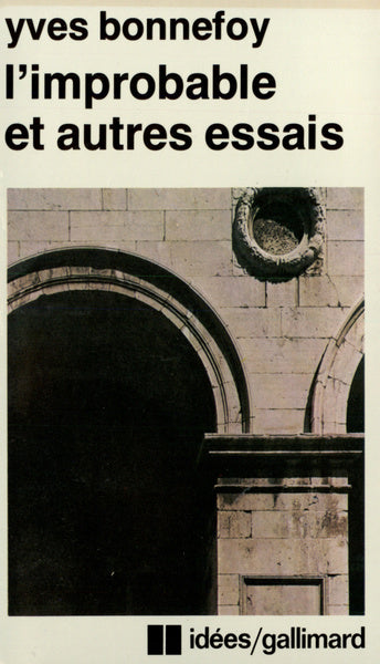 L'improbable et autres essais / Un rêve fait à Mantoue