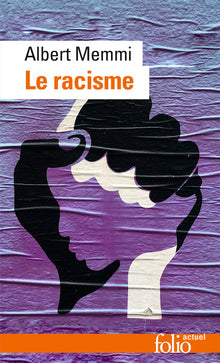 Le racisme description, definition, traitement