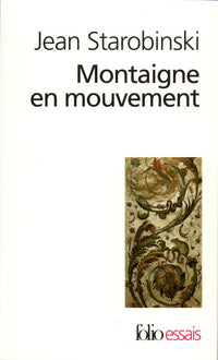 Montaigne en mouvement
