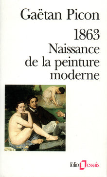 1863 Naissance de la peinture moderne