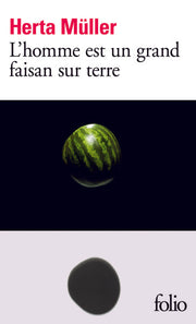 L'Homme est un grand faisan sur terre