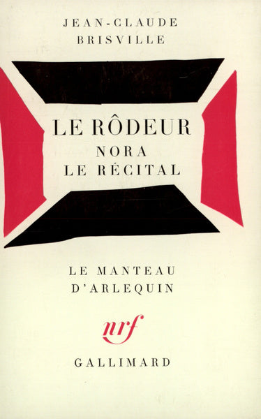 Le rôdeur - Nora - Le récital