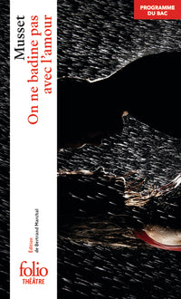 on ne badine pas avec l'amour