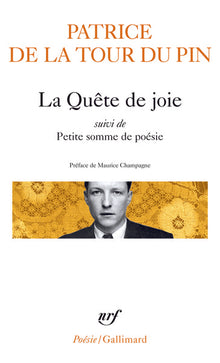 La Quête de joie / Petite somme de poésie