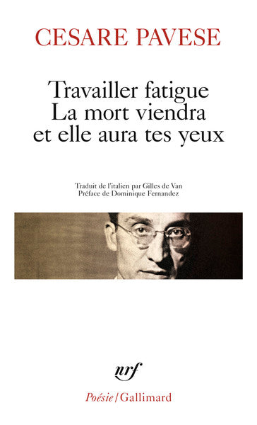 Travailler fatigue - La Mort viendra et elle aura tes yeux - Poésies variées