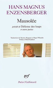 Mausolée/Défense des loups et autres poésies