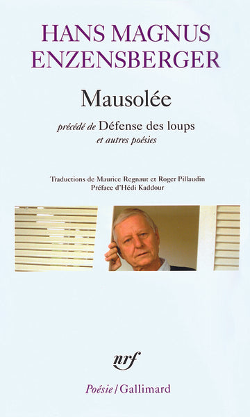 Mausolée/Défense des loups et autres poésies