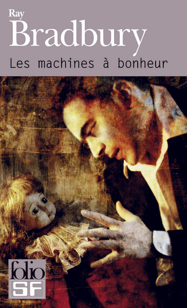 Les machines à bonheur