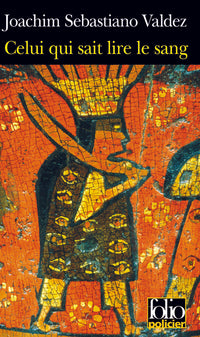 Celui qui sait lire le sang