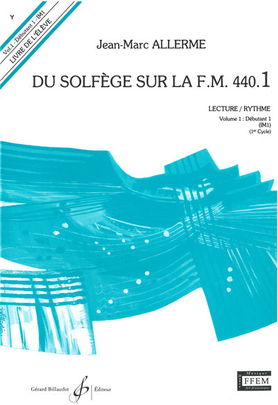 Du solfege sur la F.M. 440.1 - Lecture/Rythme - Eleve