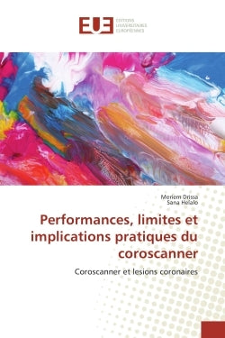 Performances, limites et implications pratiques du coroscanner