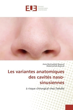 Les variantes anatomiques des cavites naso-sinusiennes