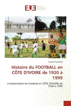 Histoire du football en Côte d'Ivoire de 1920 à 1999