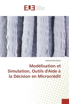 Modélisation et Simulation, Outils d'Aide à la Décision en Microcrédit