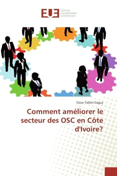 Comment ameliorer le secteur des OSC en Cote d'Ivoire?