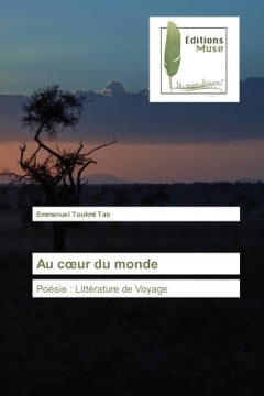 Au coeur du monde
