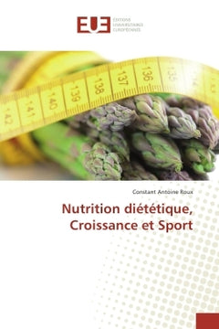 Nutrition dietetique, Croissance et Sport