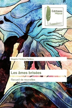 Les âmes brisées