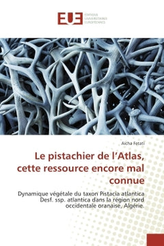 Le pistachier de l'Atlas, cette ressource encore mal connue