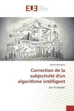 Correction de la subjectivité d'un algorithme intelligent