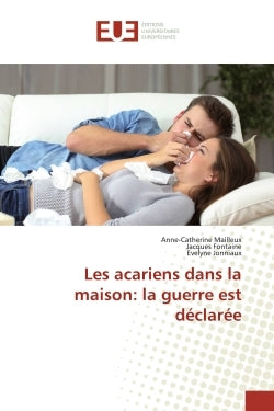 Les acariens dans la maison: la guerre est déclarée