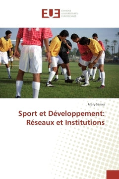 Sport et developpement : Reseaux et Institutions