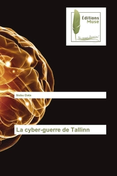 La cyber-guerre de Tallinn