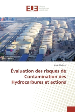 Évaluation des risques de Contamination des Hydrocarbures et actions
