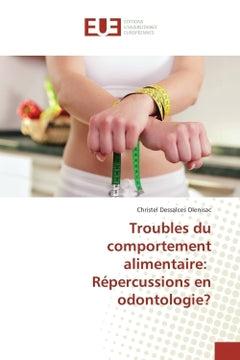 Troubles du comportement alimentaire: Repercussions en odontologie?