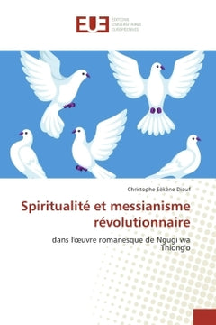 Spiritualite et messianisme revolutionnaire