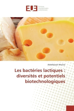 Les bacteries lactiques : diversites et potentiels biotechnologiques