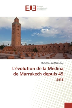 L'évolution de la médina de Marrakech depuis 45 ans