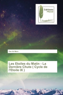Les Etoiles du Matin - La Dernière Chute
