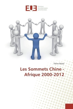 Les Sommets Chine - Afrique 2000-2012