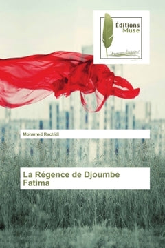 La Régence de Djoumbe Fatima