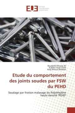 Etude du comportement des joints soudes par FSW du PeHD