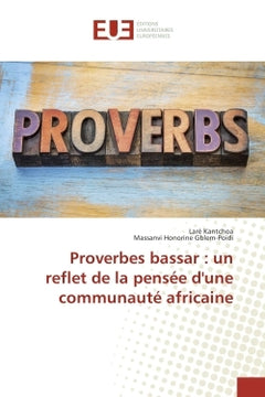 Proverbes bassar : un reflet de la pensée d'une communauté africaine