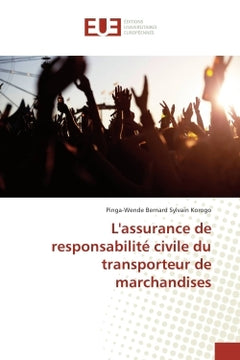 L'assurance de responsabilité civile du transporteur de marchandises