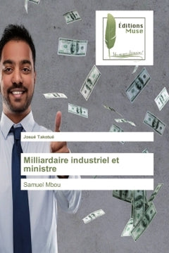 Milliardaire industriel et ministre