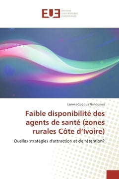 Faible disponibilité des agents de santé (zones rurales Côte d'Ivoire)